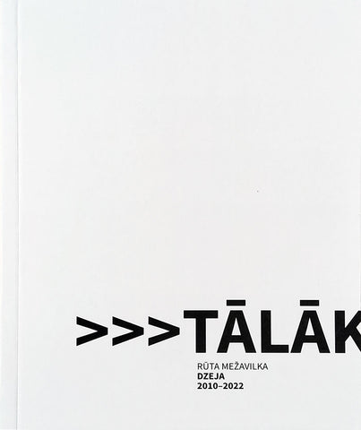 Iznāk Rūtas Mežavilkas dzejas krājums “Tālāk”