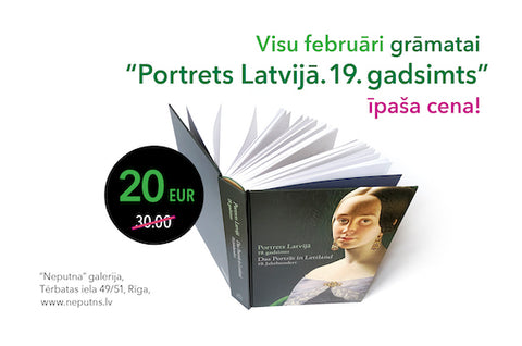 Februāra grāmata — “Portrets Latvijā. 19. gadsimts”
