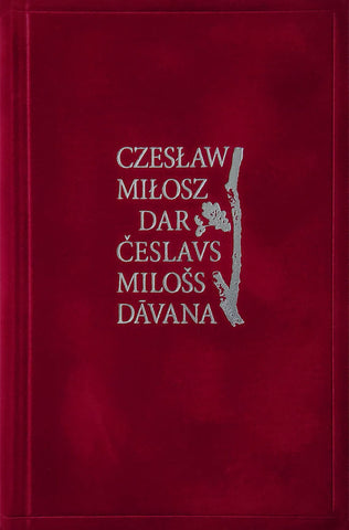 Česlavs Milošs "Dāvana"