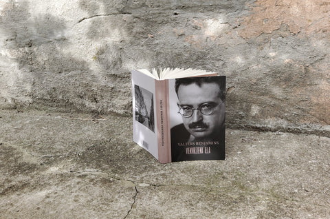 Izdots jauns Valtera Benjamina darbu krājums “Vienvirziena iela” Igora Šuvajeva tulkojumā